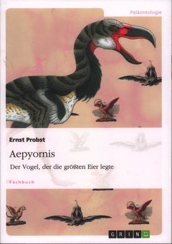 Aepyornis: Der Vogel, der die größten Eier legte
