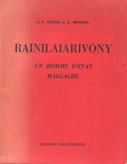 Rainilaiarivony: Un homme d'état malgache