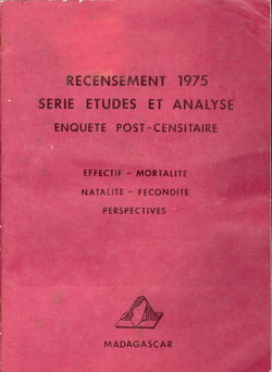 Recensement 1975: Enquête Post-Censitaire: Effectif, Mortalité, Natalité, Fecondité, Perspectives