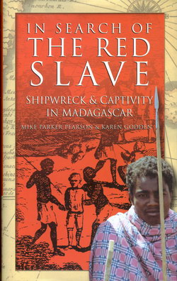 In Search of the Red Slave: Shipwreck and Captivity in Madagascar