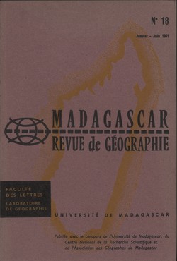 Madagascar Revue de Géographie: No. 18, Janvier–Juin 1971