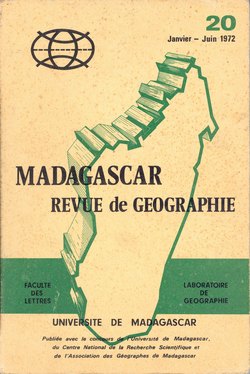Madagascar Revue de Géographie: No. 20, Janvier-Juin 1972