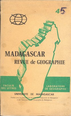 Madagascar Revue de Géographie: No. 45