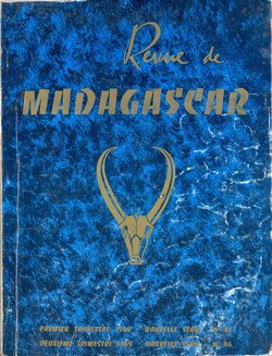 Revue de Madagascar: Nouvelle Série: Nos 45-46: Premier et Deuxième Trimestre 1969