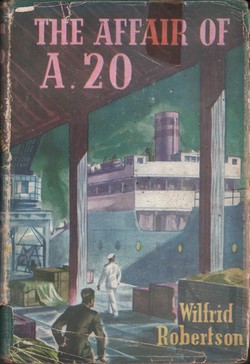 The Affair of A. 20: A Story of the Campaign in Madagascar