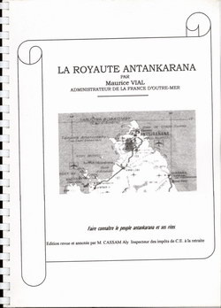 La Royaute Antankarana: Faire connaître le people antankarana et ses rites