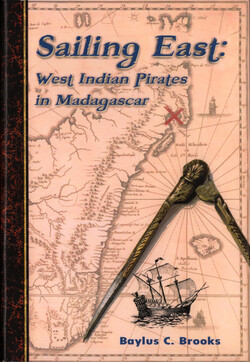Sailing East: West Indian Pirates in Madagascar