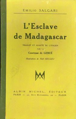 L'Esclave de Madagascar: Traduit et Adapté de l'Italien