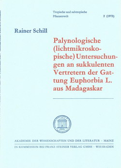 Palynologische (lichtmikroskopische) Untersuchungen an sukkulenten Vertretern der Gattung Euphorbia L. aus Madagaskar