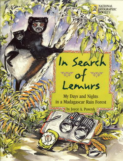 In Search of Lemurs: My Days and Nights in a Madagascar Rainforest