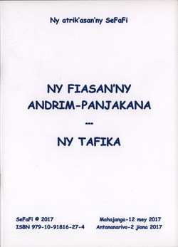 Ny Fiasan'ny Andrim-panjakana; Ny Tafika / Le Fonctionnement des Institutions; Les Forces Armées