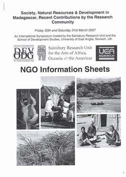 NGO Information Sheets: Society, Natural Resources & Devlopment in Madagascar, Recent Contributions by the Research Community: Friday 30th and Saturday 31st March 2007