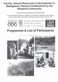 Programme & List of Participants: Society, Natural Resources & Devlopment in Madagascar, Recent Contributions by the Research Community: Friday 30th and Saturday 31st March 2007