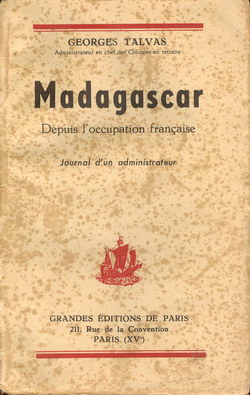 Madagascar Depuis L'Occupation Français: Journal d'un administrateur