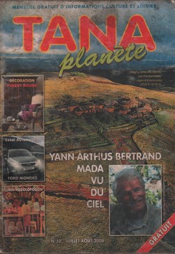 Tana Planète: No 10 - Juillet-Août 2008