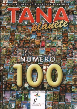 Tana Planète: Numéro 100 &ndash; juin 2016