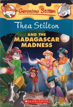 Thea Stilton and the Madagascar Madness