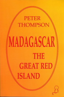 Madagascar: The Great Red Island