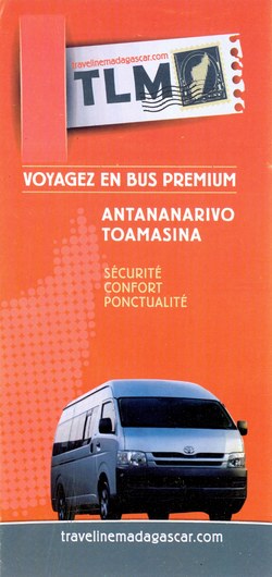 TLM: Voyage en bus premium: Antananarivo - Toamasina