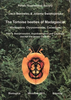 The Tortoise Beetles of Madagascar: Part 1: Basiprionotini, Aspidimorphini and Cassidini (except the genus Cassida)
