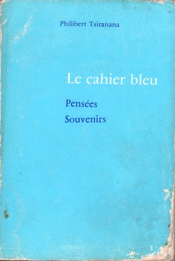 Le cahier bleu: Pensées, Souvenirs