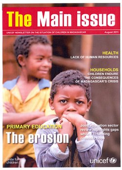 The Main Issue: UNICEF newsletter on the situation of children in Madagascar: August 2011