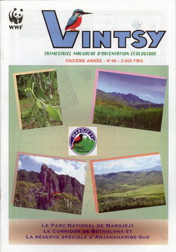 Vintsy: Trimestriel Malgache d'Orientation Ecologique: No. 40: Le parc National de Marojejy, Le Corridor de Betaolana et La réserve spéciale d'Anjanaharibe-Sud