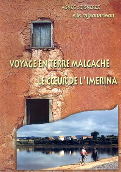 Voyage en Terre Malgache: Le Cœur de l'Imerina