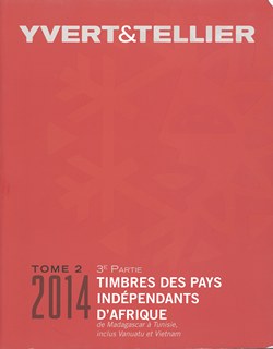 Timbres des Pays Indépendants d'Afrique 2014, tome 2, 3e partie: de Madagascar à Tunisie inclus Vanuatu et Vietnam